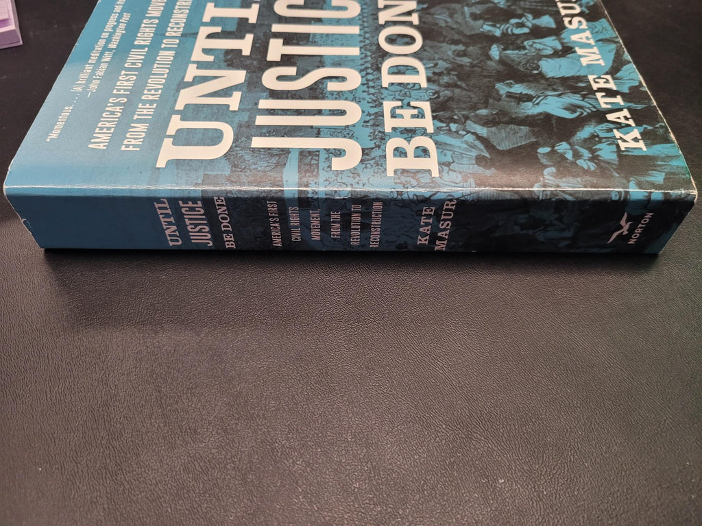 Until Justice Be Done * Kate Masur