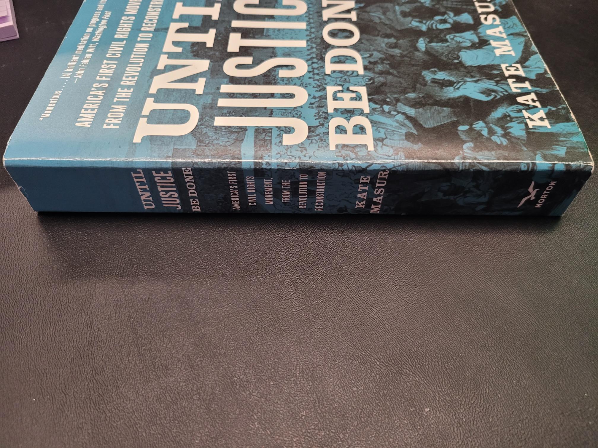 Until Justice Be Done * Kate Masur