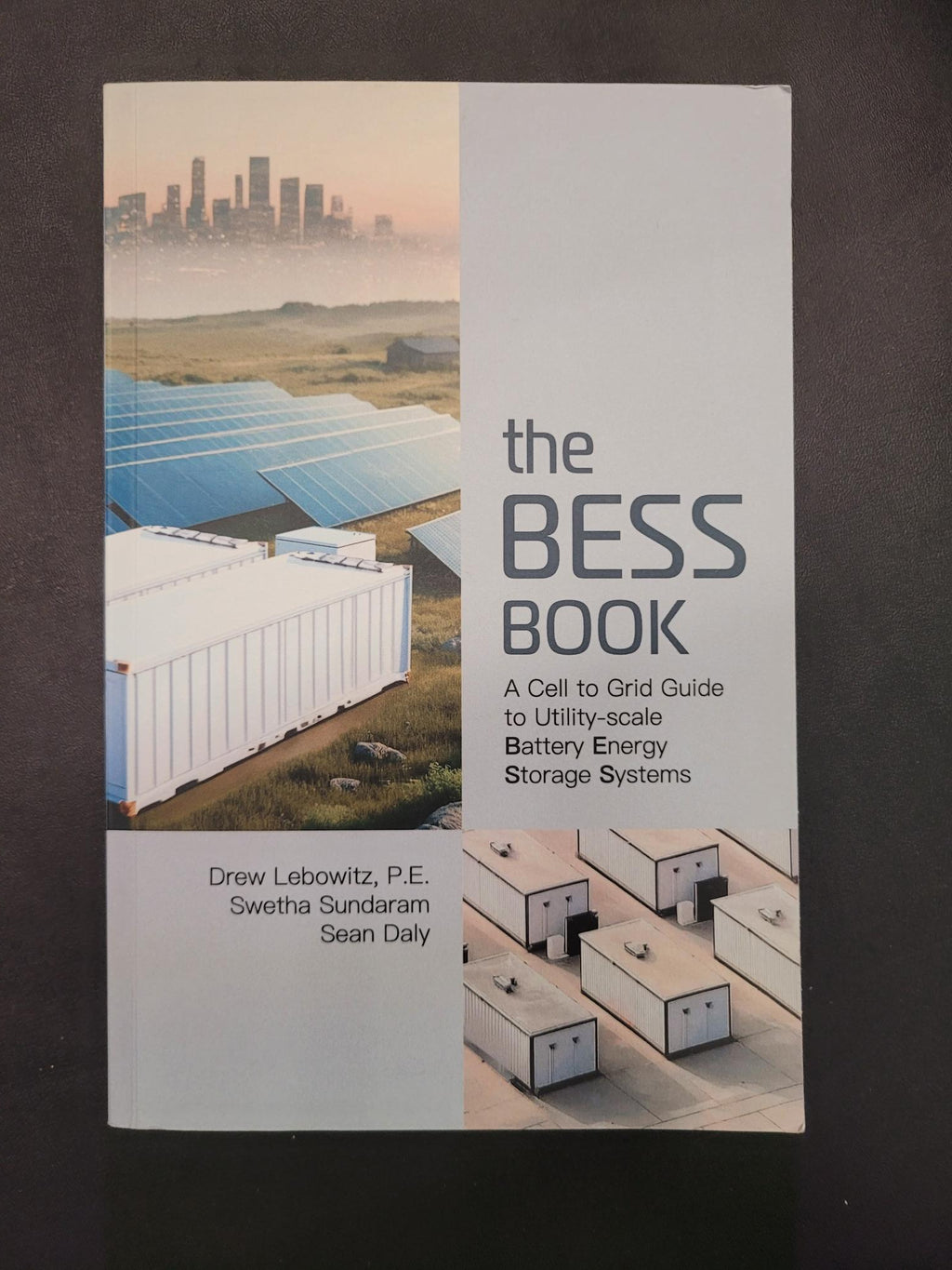 The BESS Book * Drew Lebowitz, Swetha Sundaram, Sean Daly