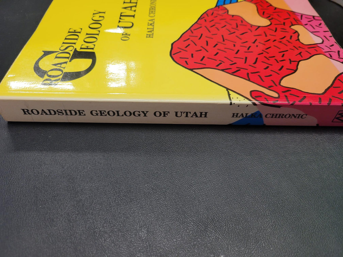 Roadside Geology of Utah * Halka Chronic