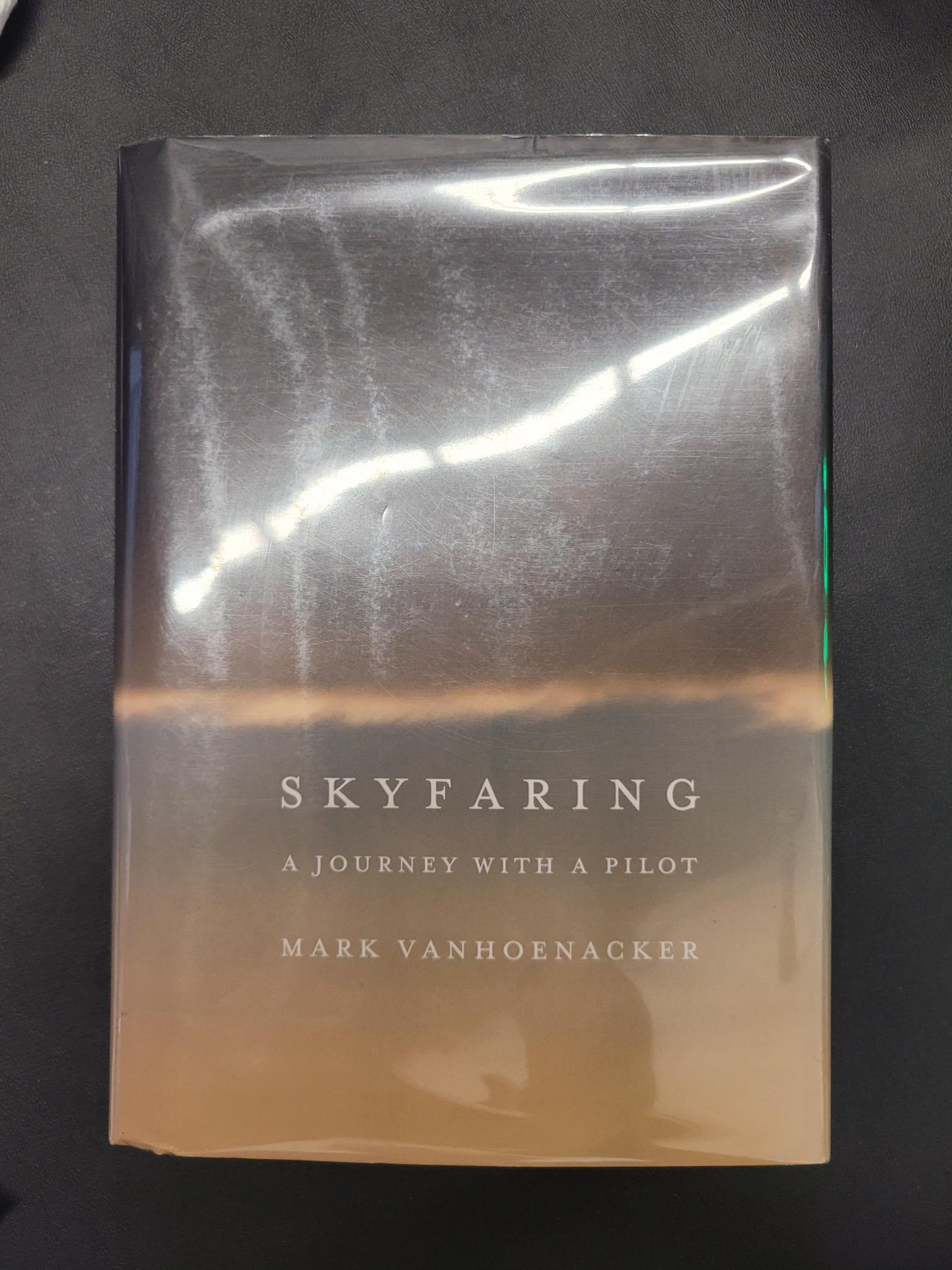 Skyfaring: A Journey With A Pilot SIGNED * Mark Vanhoenacker