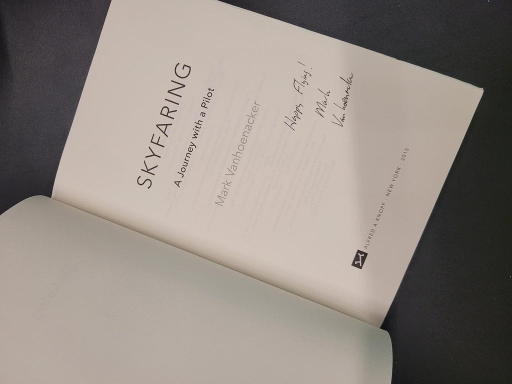 Skyfaring: A Journey With A Pilot SIGNED * Mark Vanhoenacker
