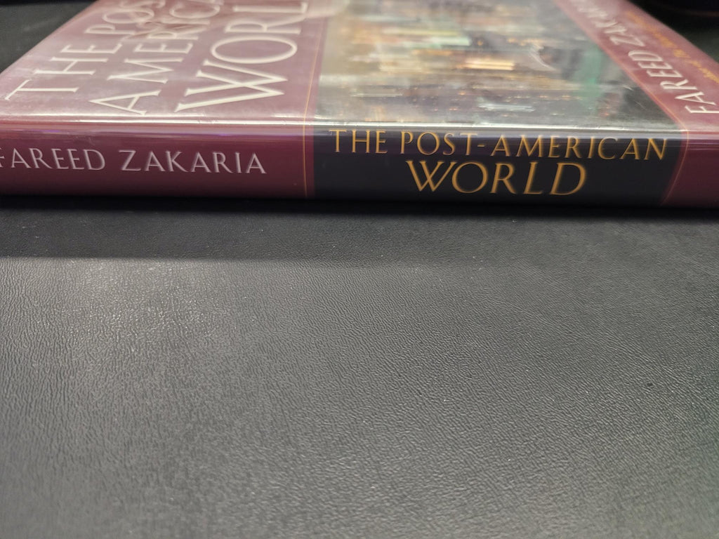 The Post-American World * Fareed Zakaria