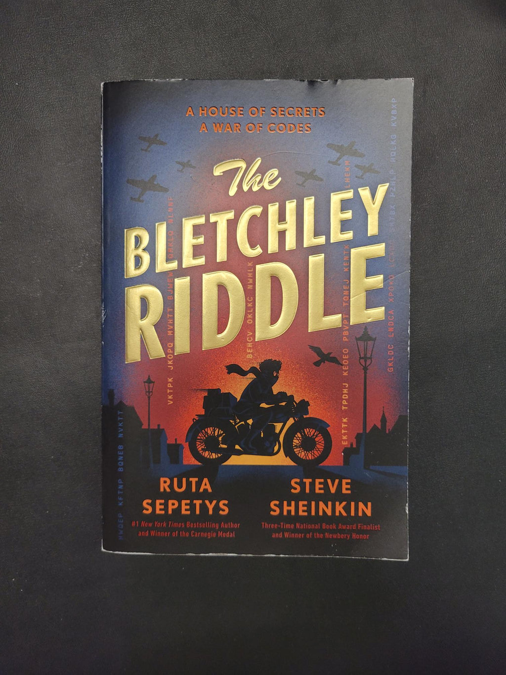 The Bletchley Riddle * Ruta Sepetys, Steve Sheinkin