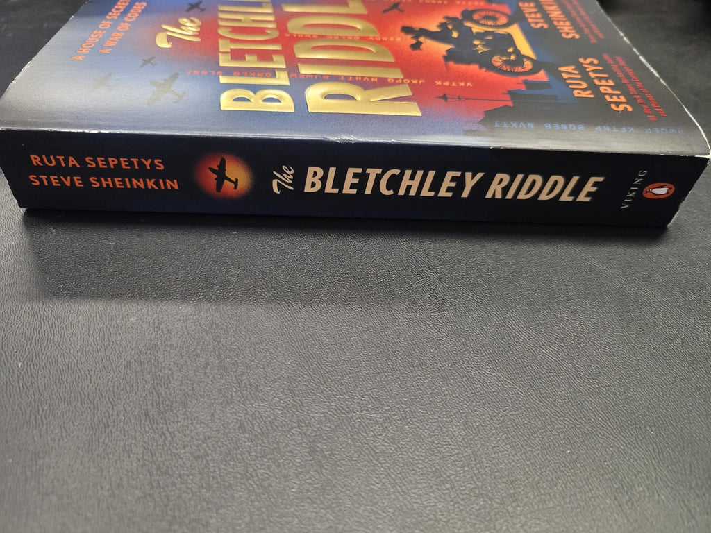 The Bletchley Riddle * Ruta Sepetys, Steve Sheinkin