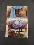 Because of Mr. Terupt * Rob Buyea * Mr. Terupt #1