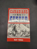 Canadians with Custer * Mary Thomas