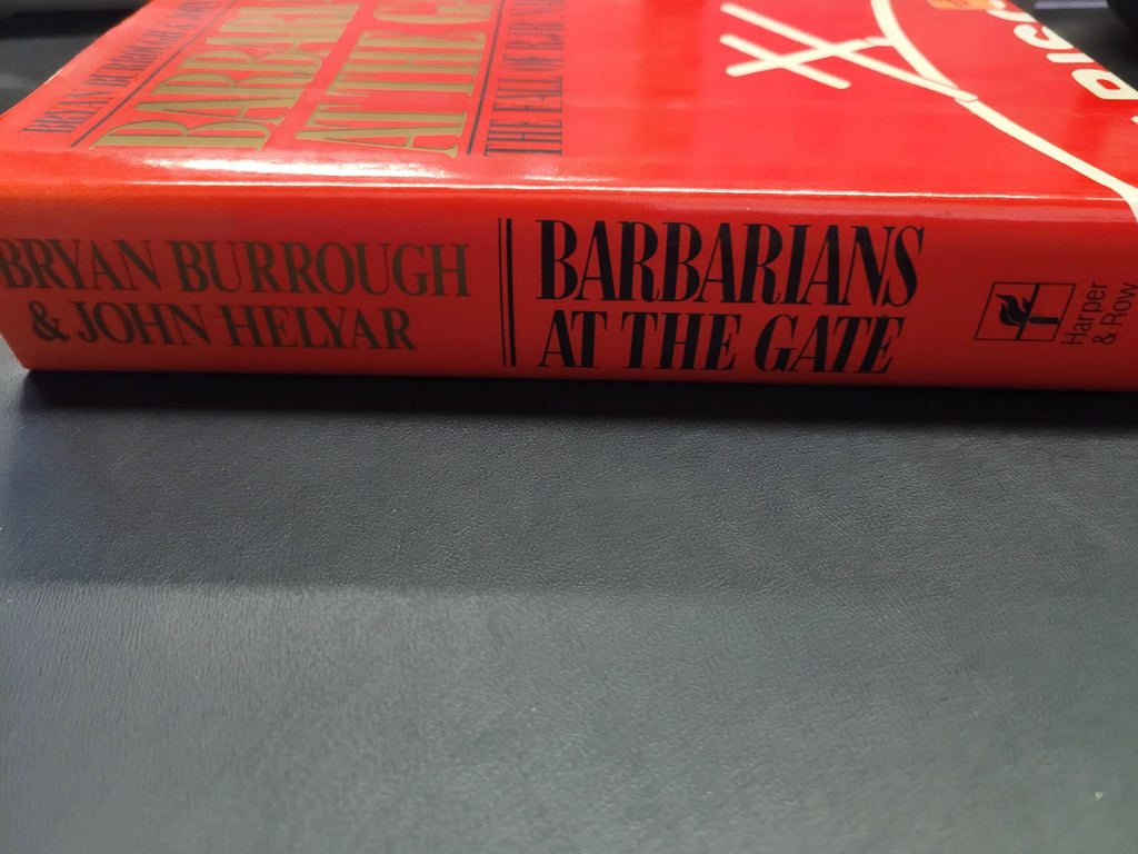 Barbarians at the Gate * Bryan Burrough, John Helyar
