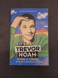 It's Trevor Noah: Born a Crime