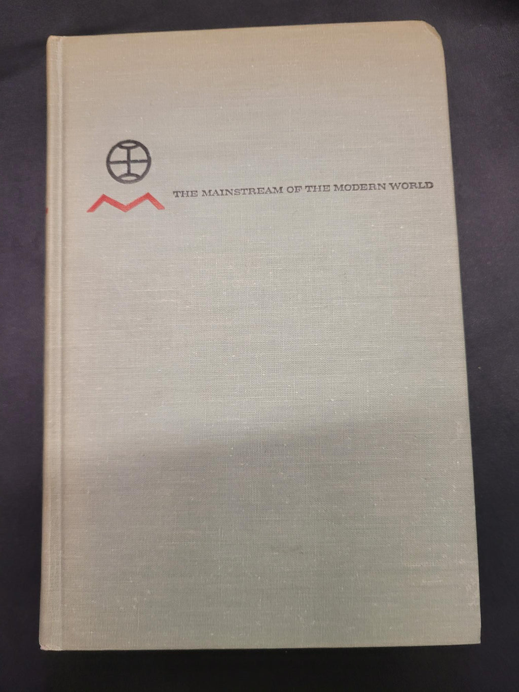The Fall of the Dynasties * Edmond Taylor * Mainstream of the Modern World Series