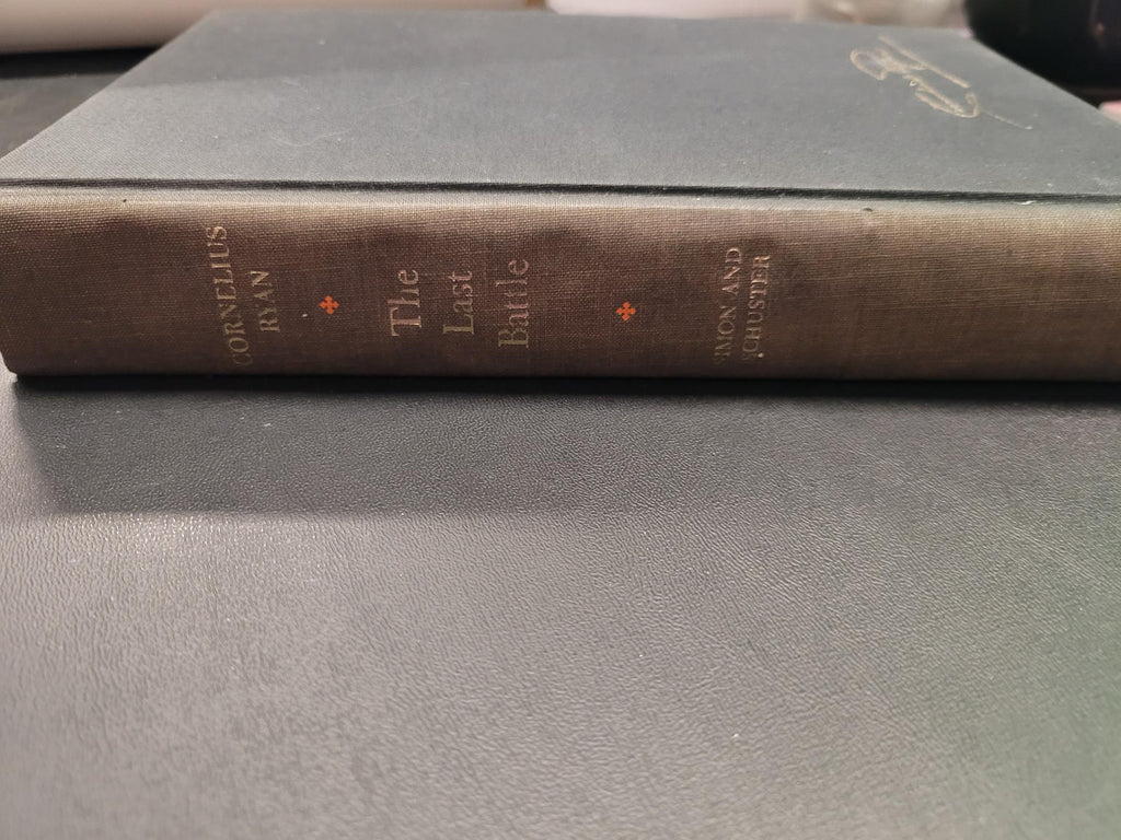 The Last Battle * Cornelius Ryan * World War II Trilogy #3