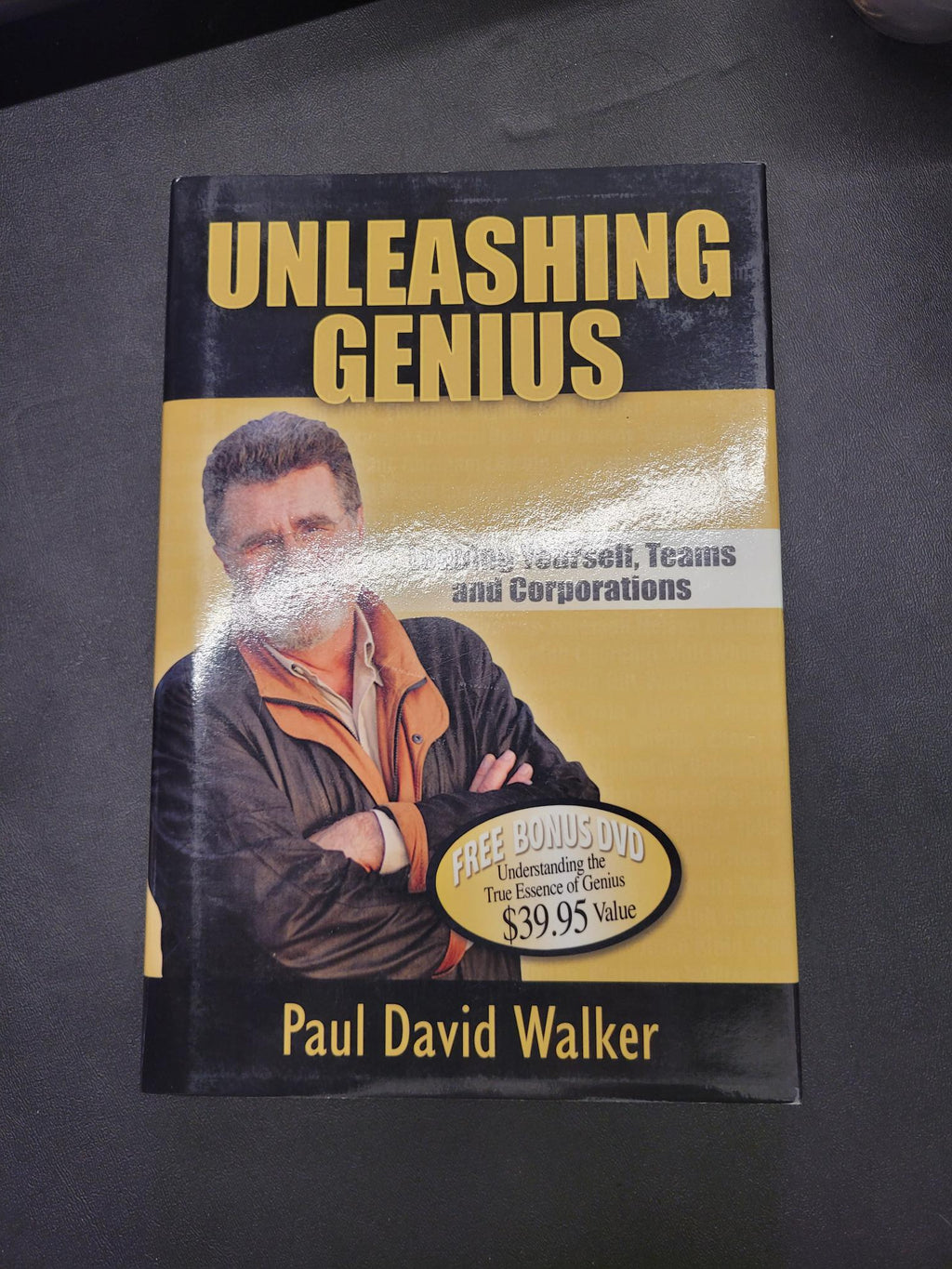 Unleashing Genius * Paul David Walker