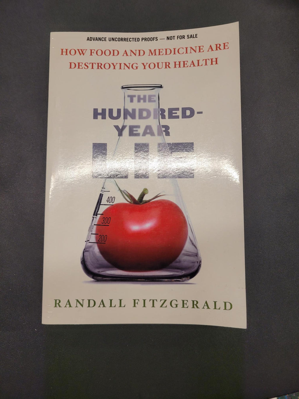 The Hundred-Year Lie * Randall Fitzgerald
