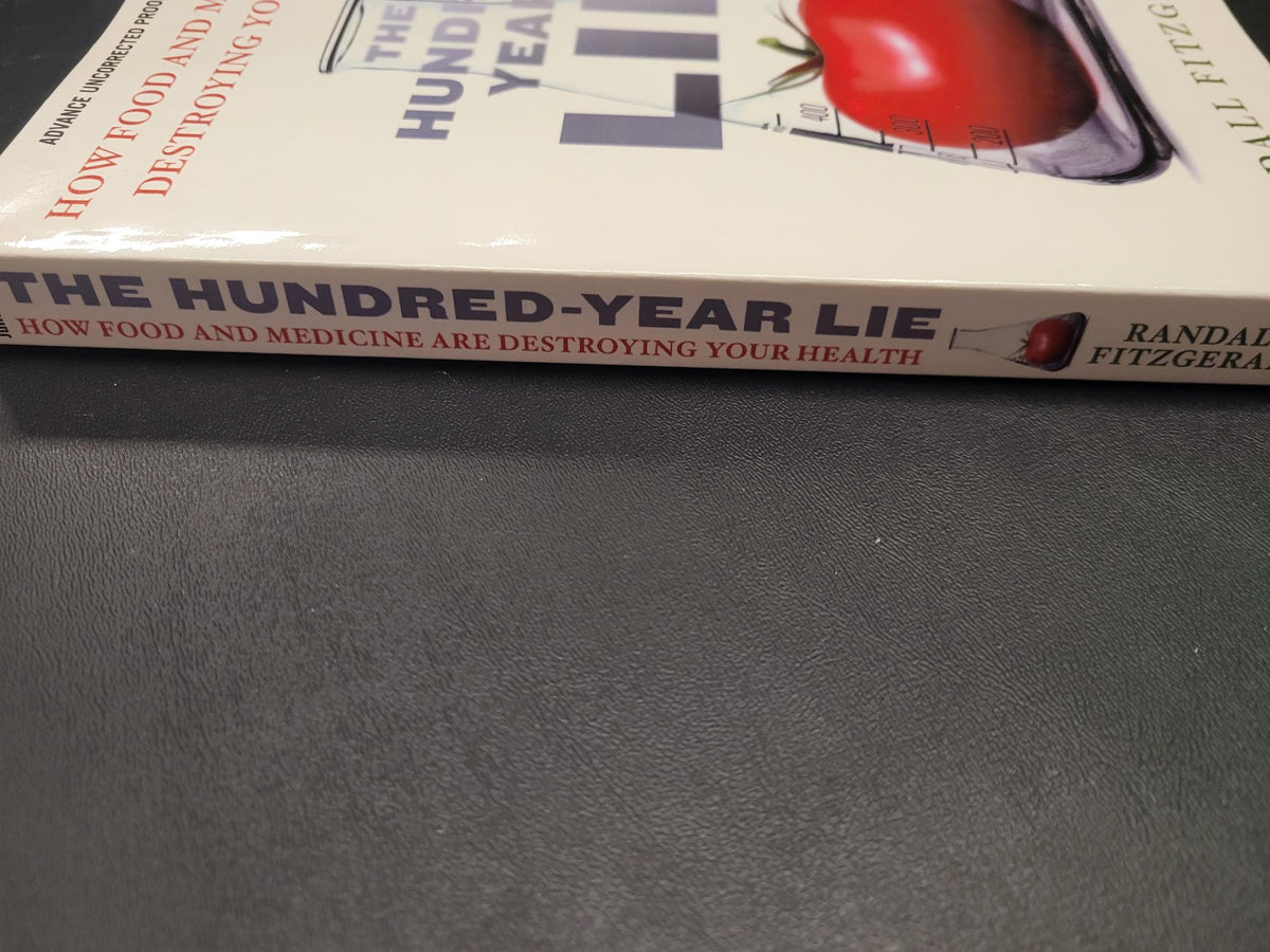 The Hundred-Year Lie * Randall Fitzgerald
