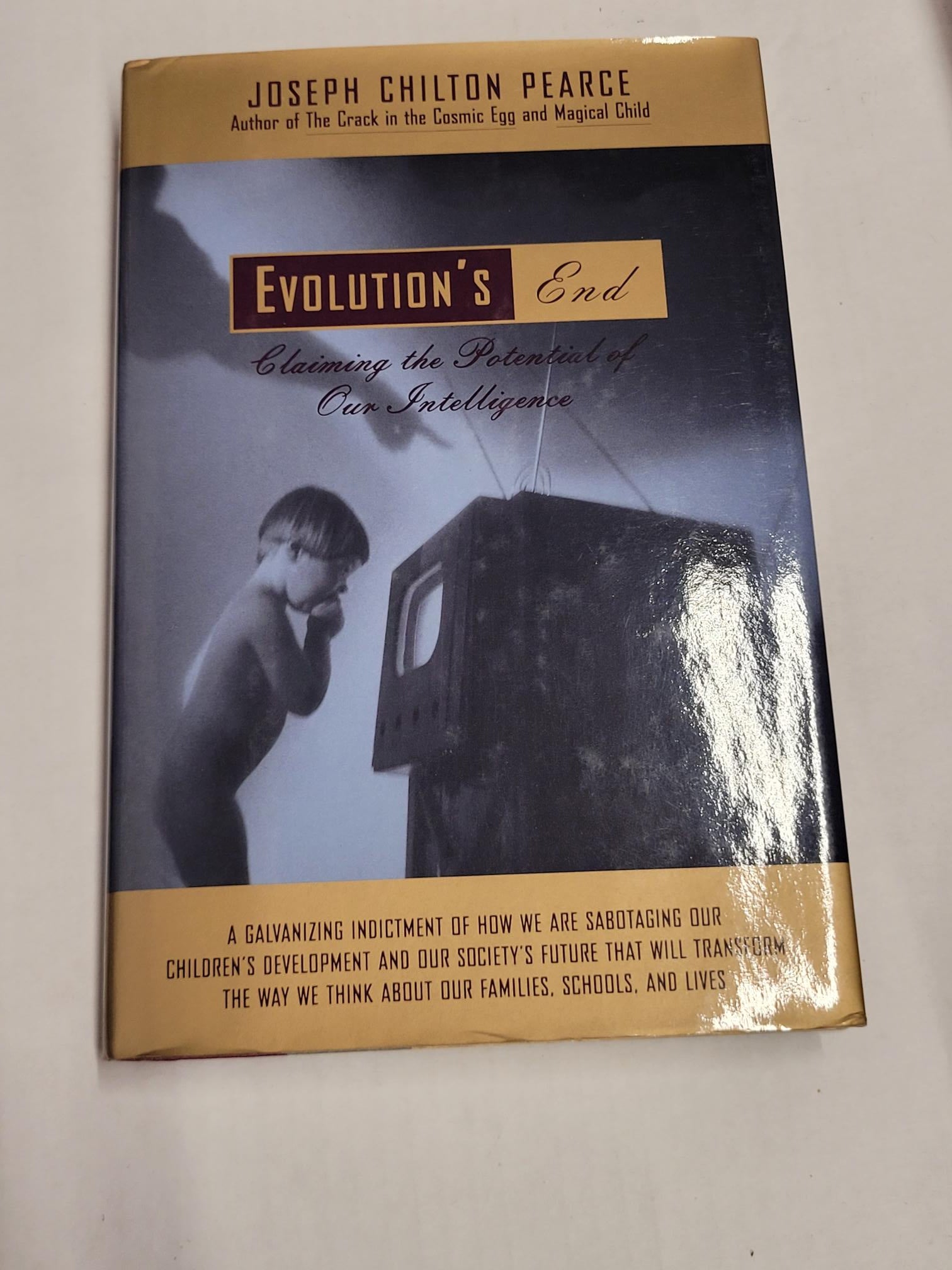 Evolution's End * Joseph Chilton Pearce