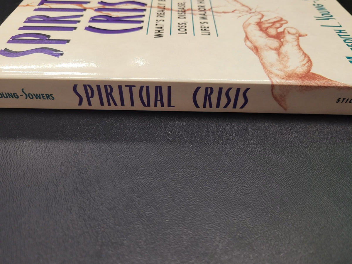 Spiritual Crisis * Meredith L. Young-Sowers