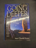 Going Deeper * Jean-Claude Koven