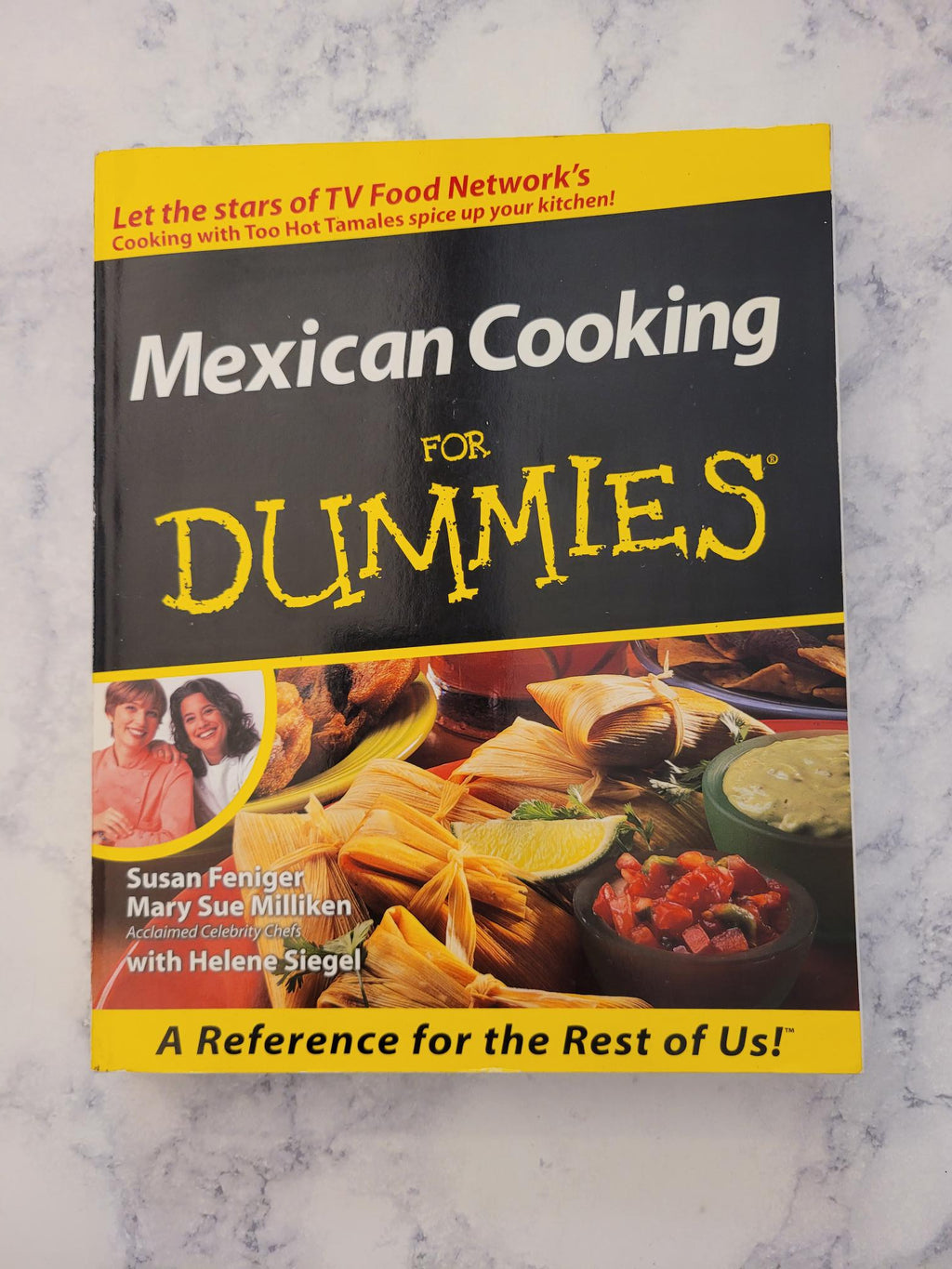 Mexican Cooking for Dummies * Susan Feniger, Mary Sue Milliken, Helene Siegel