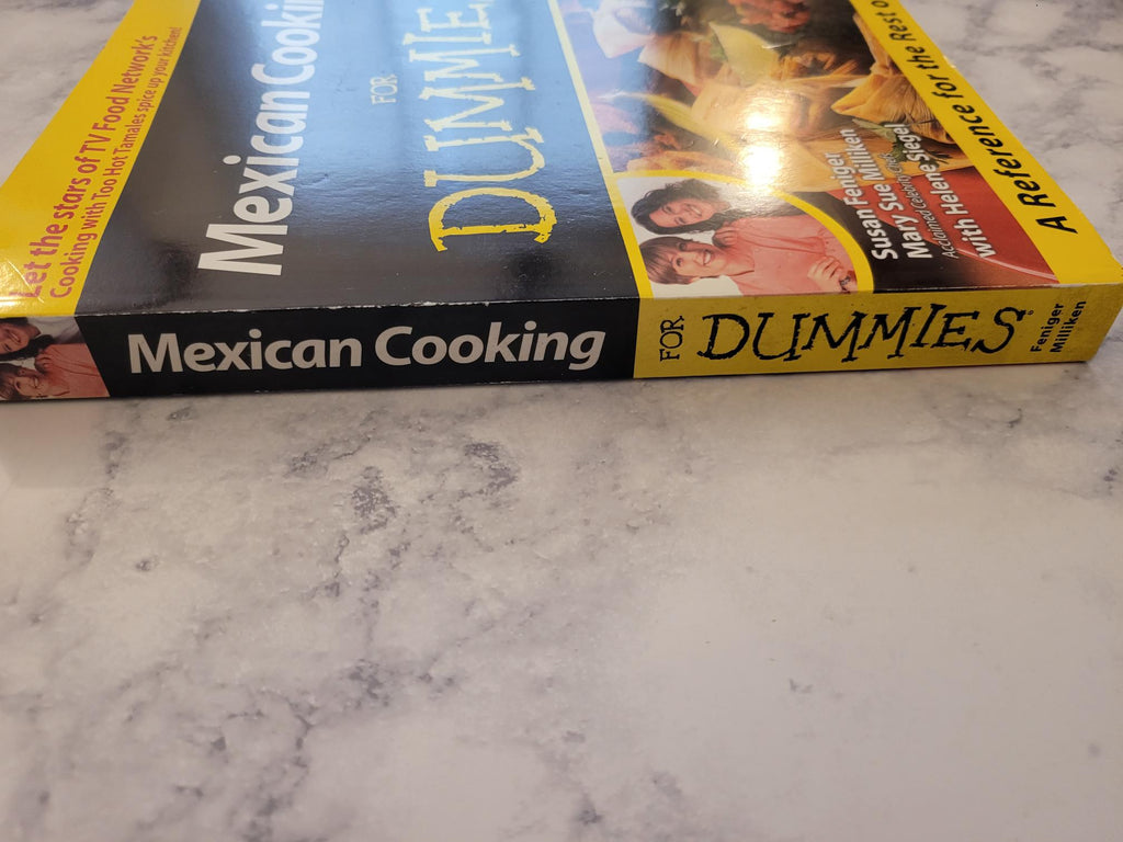 Mexican Cooking for Dummies * Susan Feniger, Mary Sue Milliken, Helene Siegel