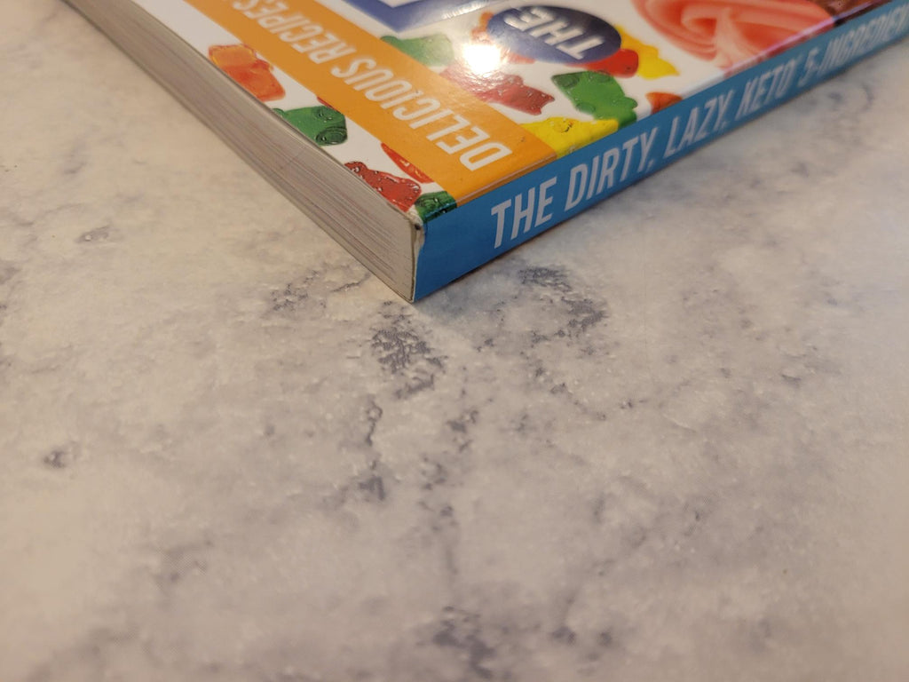 The DIRTY, LAZY, KETO 5-Ingredient Cookbook * Stephanie Laska, William Laska