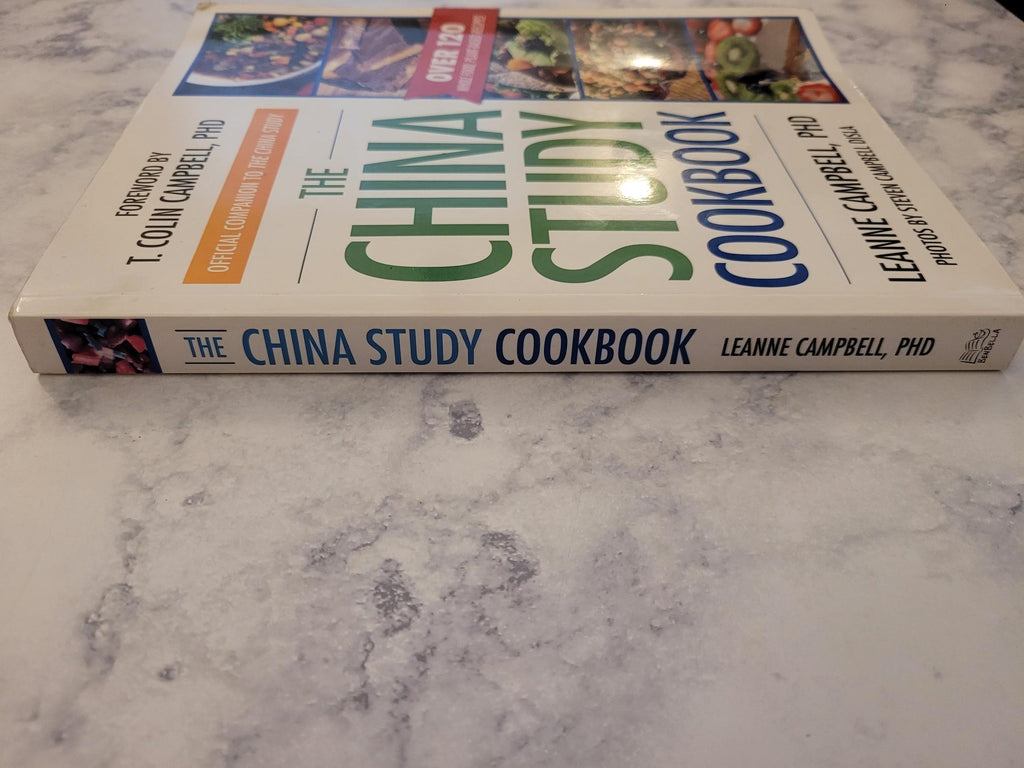 The China Study Cookbook * LeAnne Campbell