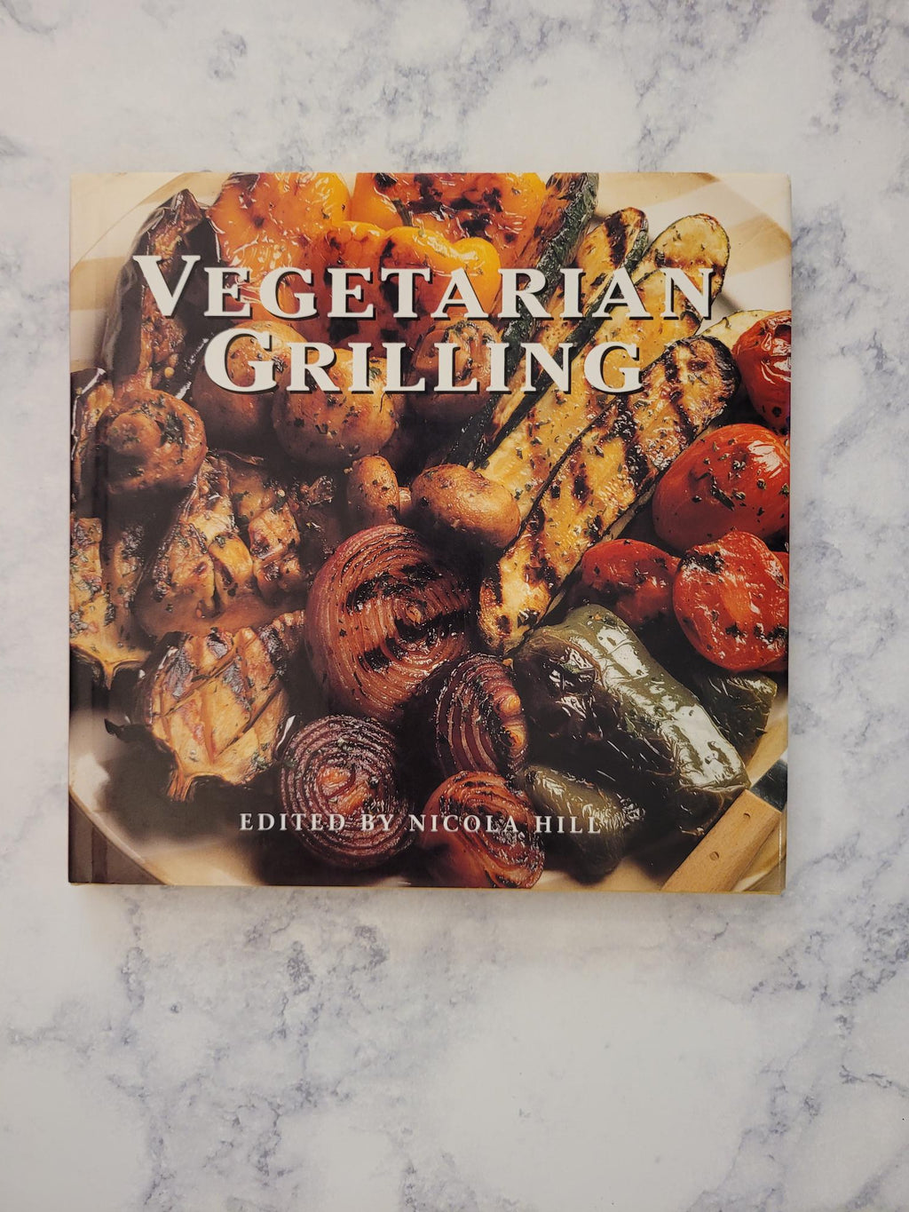 Vegetarian Grilling * Nicola Hill