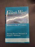 The Fourth Wave: Business in the 21st Century book by Herman Bryant Maynard, Jr. and Susan E.