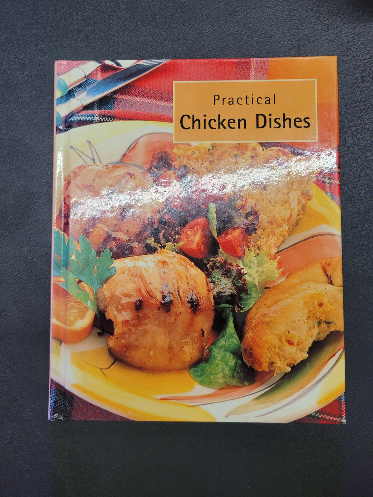 Practical Chicken Dishes * P3 Publishing
