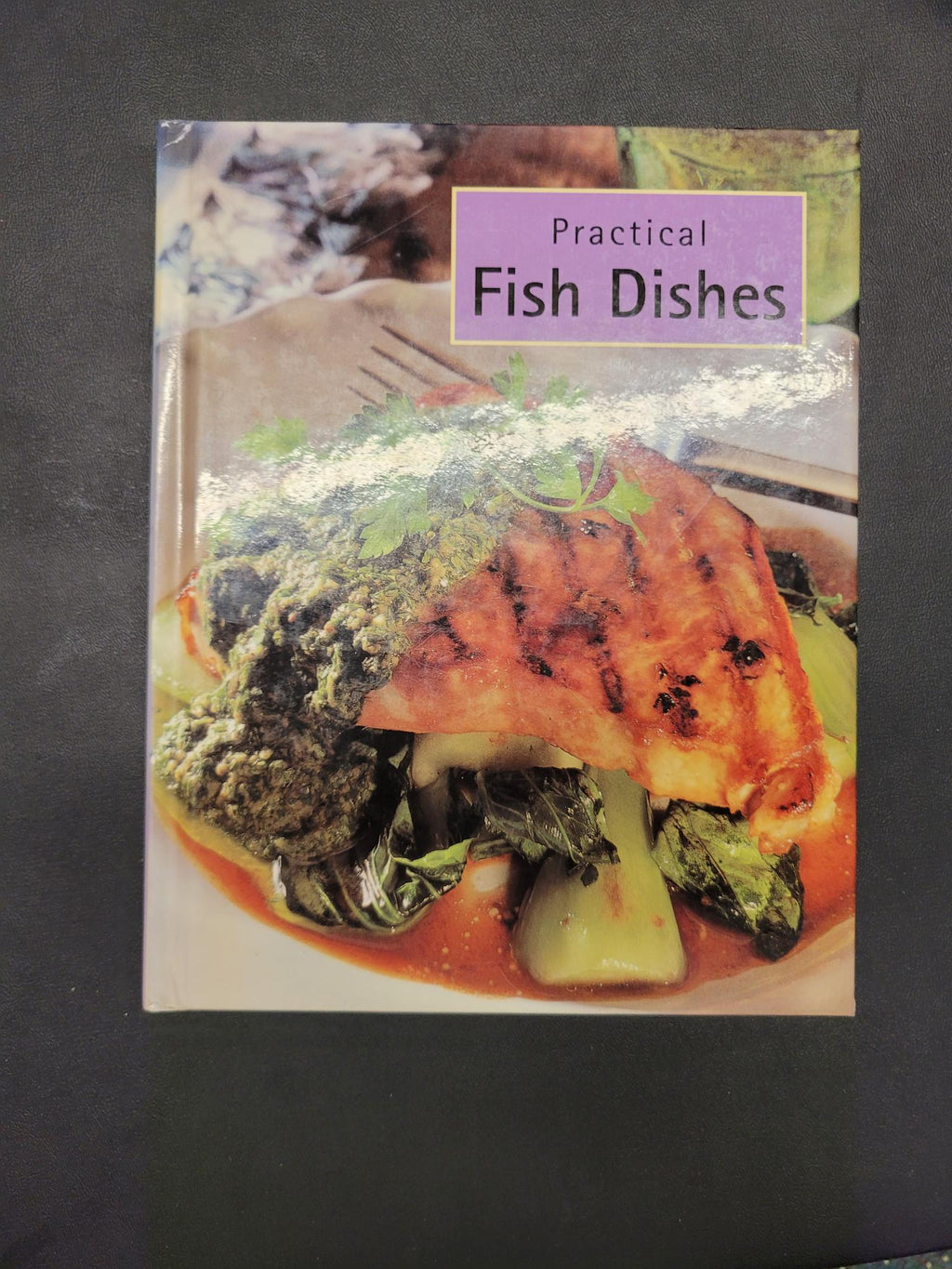 Practical Fish Dishes * P3 Publishing