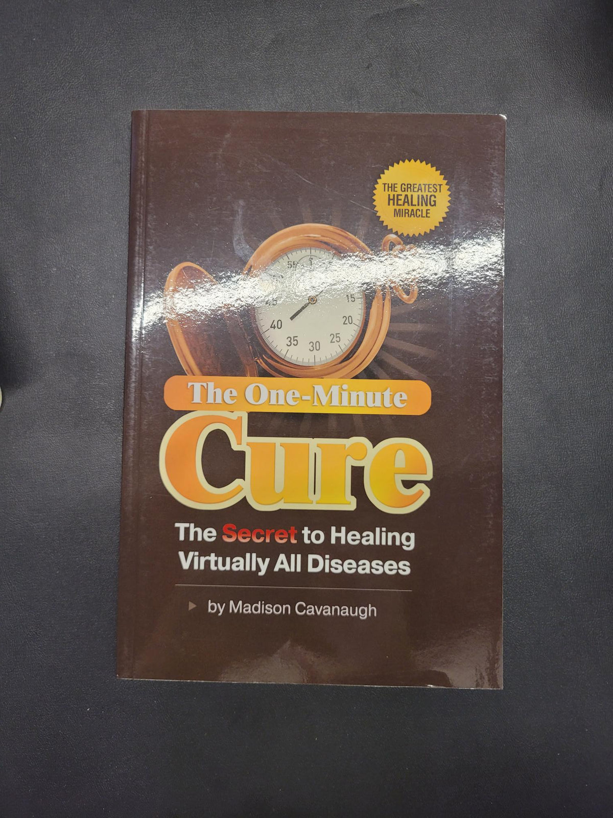 The One-Minute Cure * Madison Cavanaugh