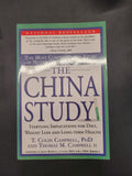 The China Study * T. Colin Campbell, Thomas M. Campbell