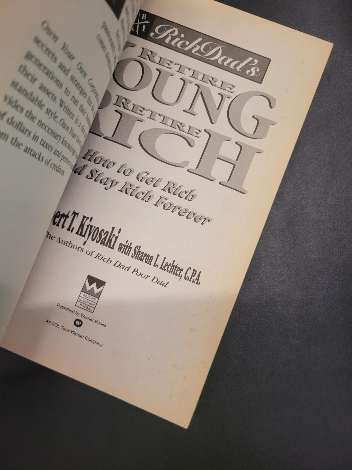 Rich Dad's Retire Young Retire Rich * Robert T. Kiyosaki, Sharon L. Lechter * Rich Dad #5
