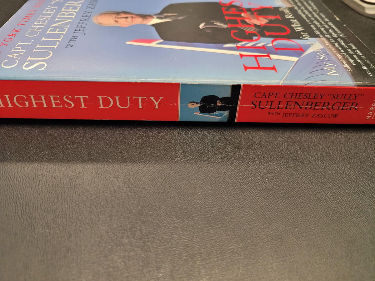 Highest Duty * Chesley B. Sullenberger III, Jeffrey Zaslow