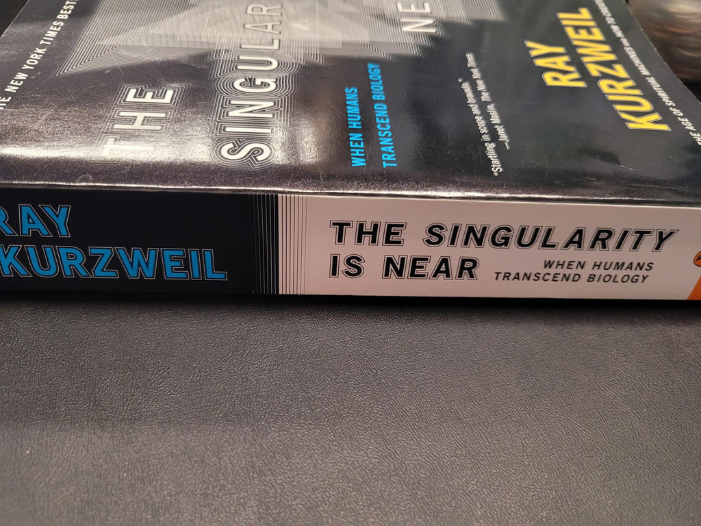 The Singularity is Near * Ray Kurzweil