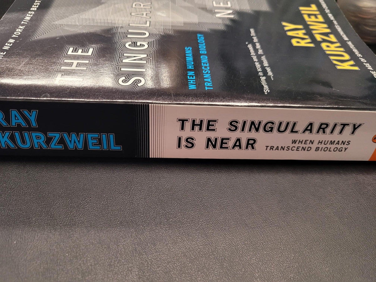 The Singularity is Near * Ray Kurzweil