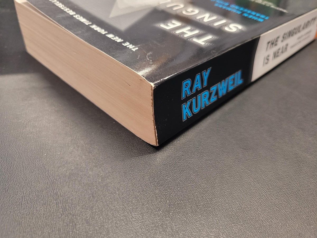 The Singularity is Near * Ray Kurzweil