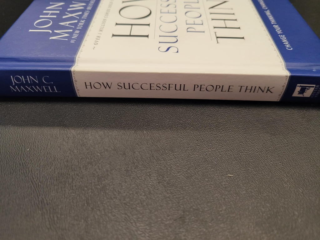 How Successful People Think * John C. Maxwell