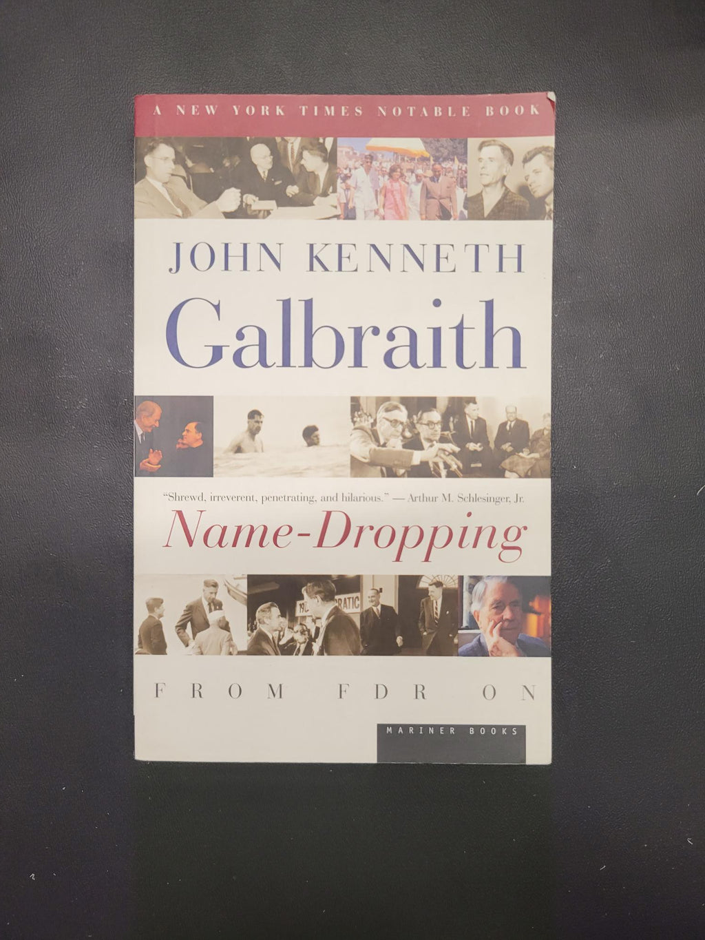 Name-Dropping * John Kenneth Galbraith