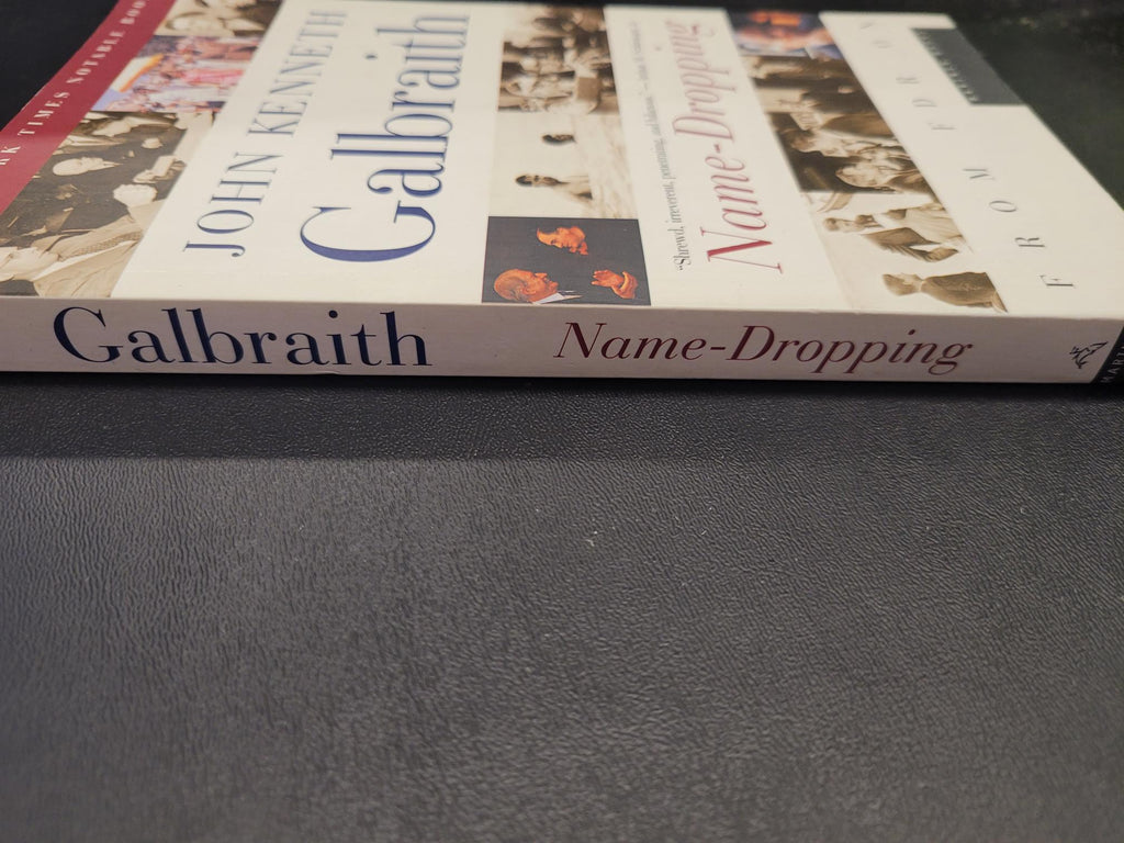 Name-Dropping * John Kenneth Galbraith