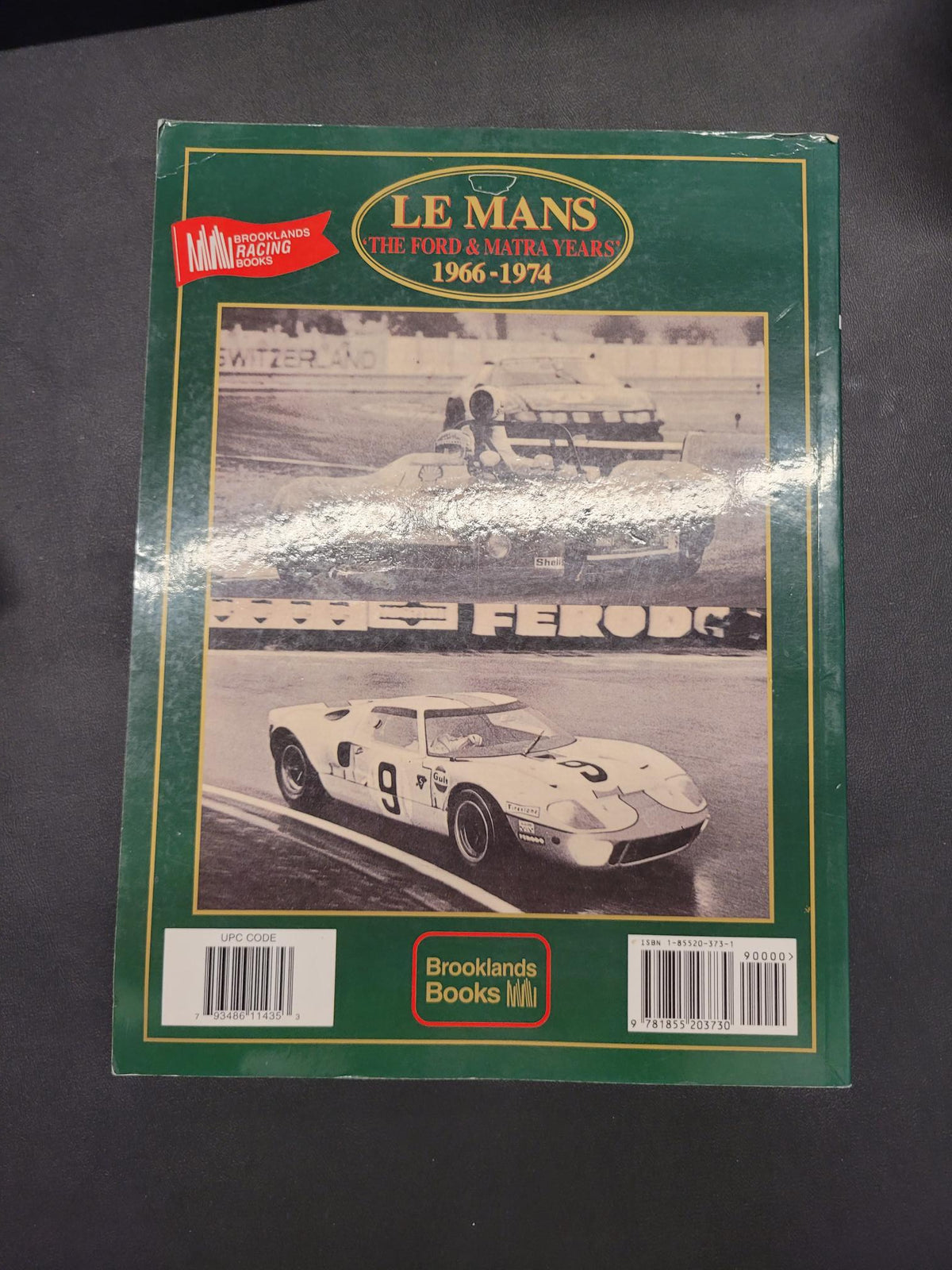 Le Mans 'The Ford & Matra Years' 1966-1974 * R.M. Clarke