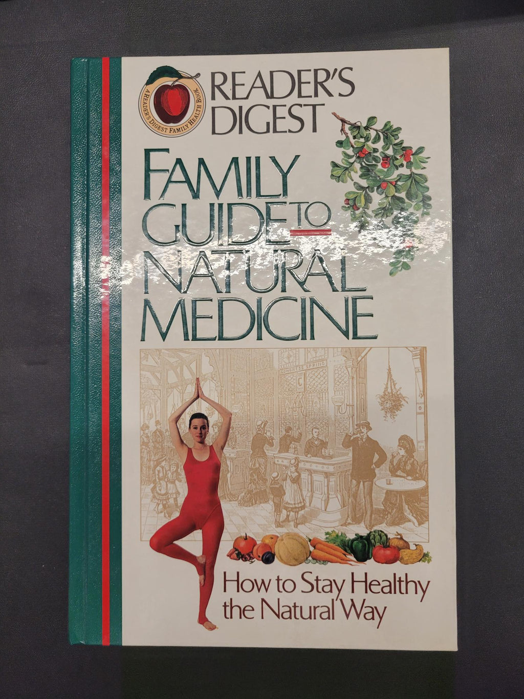 Family Guide to Natural Medicine * Reader's Digest