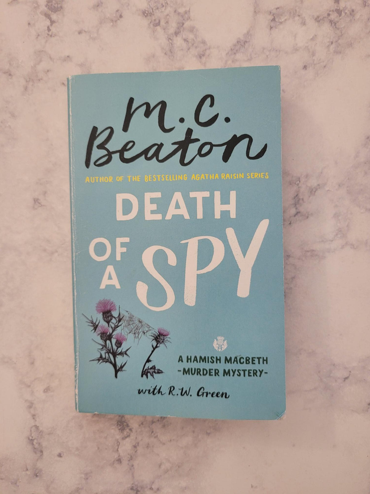 Death of a Spy * M.C. Beaton, R.W. Green * Hamish Macbeth #36