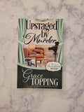 Upstaged by Murder * Grace Topping * Laura Bishop Mystery #3