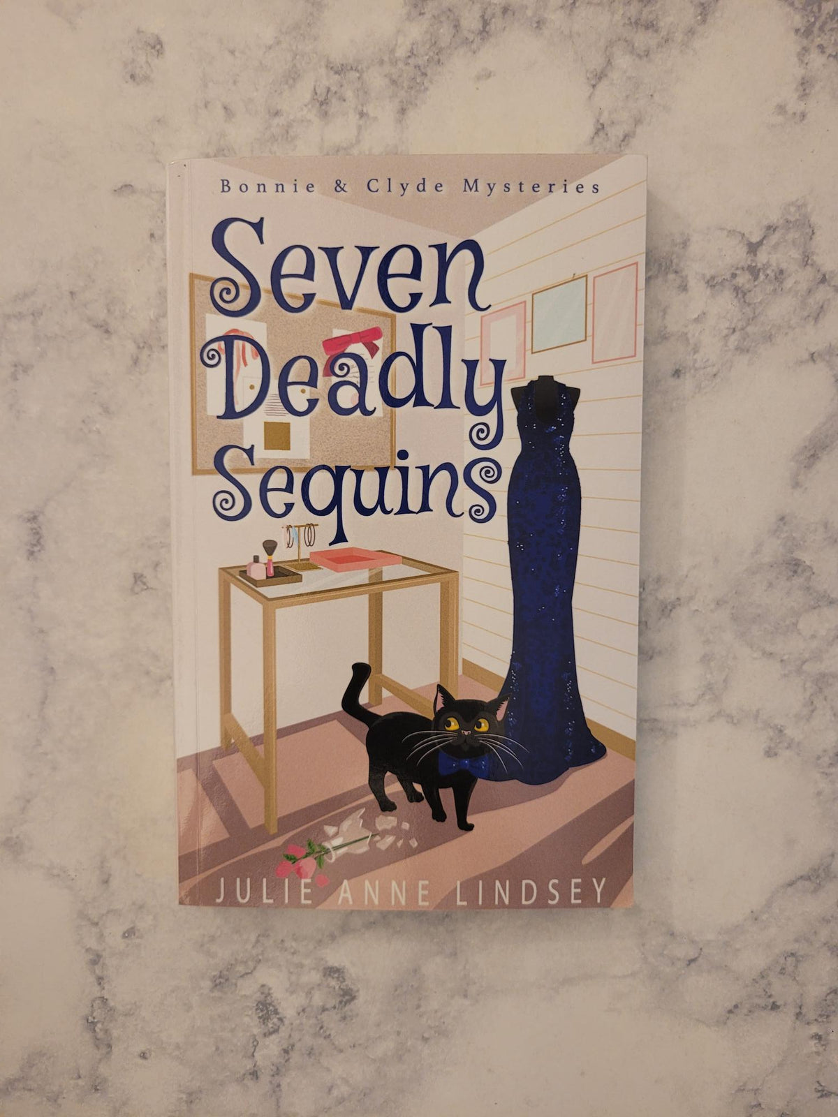 Seven Deadly Sequins * Julie Anne Lindsey * Bonnie & Clyde #2