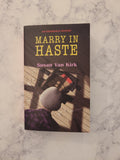 Marry in Haste * Susan Van Kirk * Endurance Mysteries #2