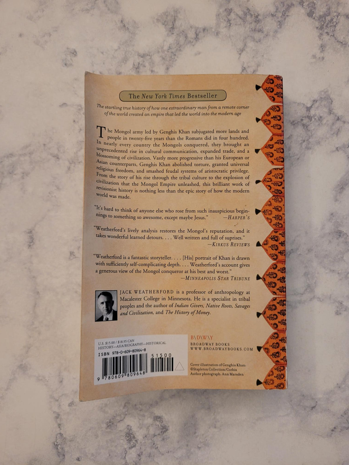 Genghis Khan and the Making of the Modern World * Jack Weatherford