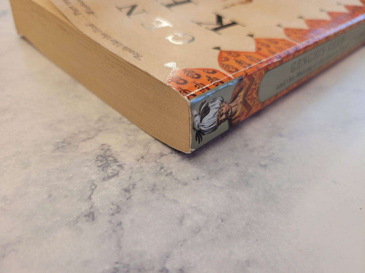 Genghis Khan and the Making of the Modern World * Jack Weatherford