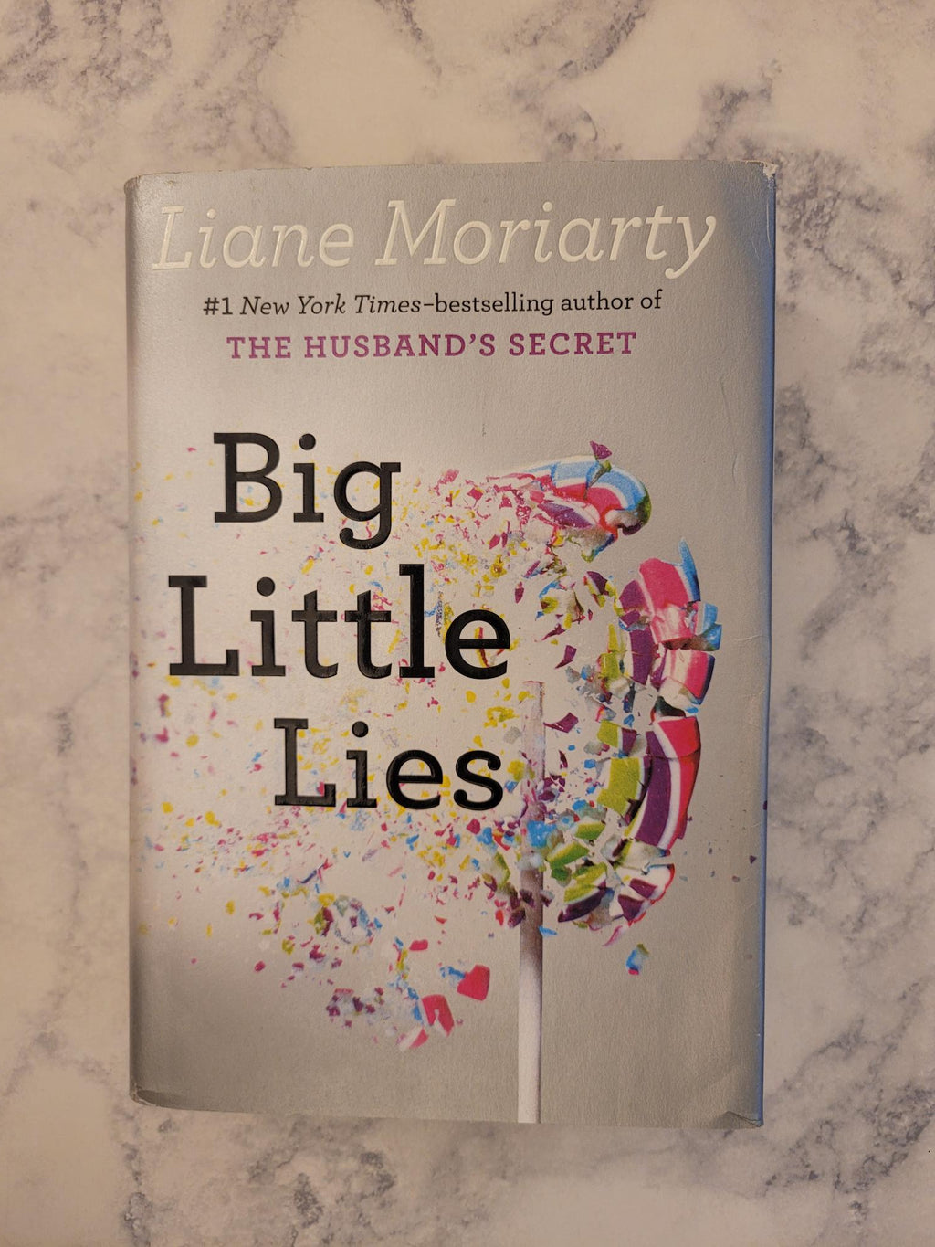 Big Little Lies * Liane Moriarty