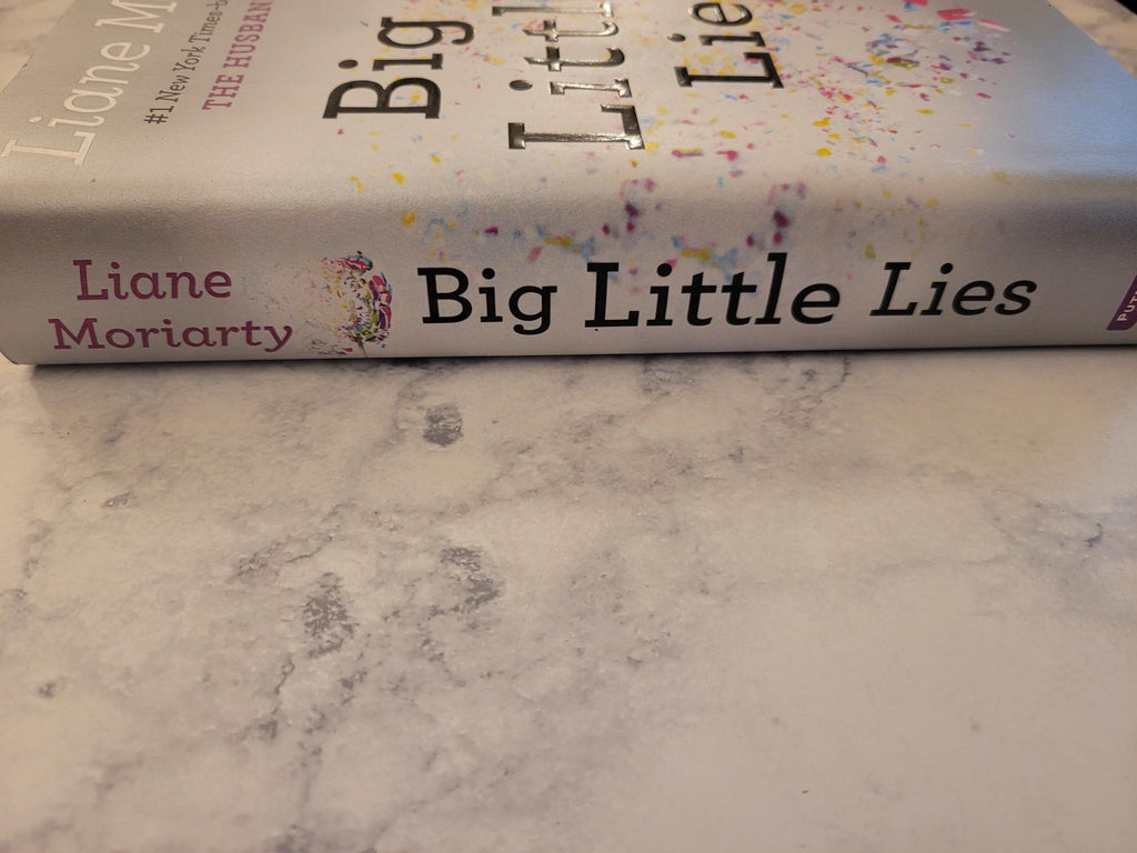 Big Little Lies * Liane Moriarty