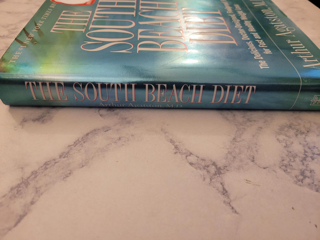 The South Beach Diet * Arthur Agatston